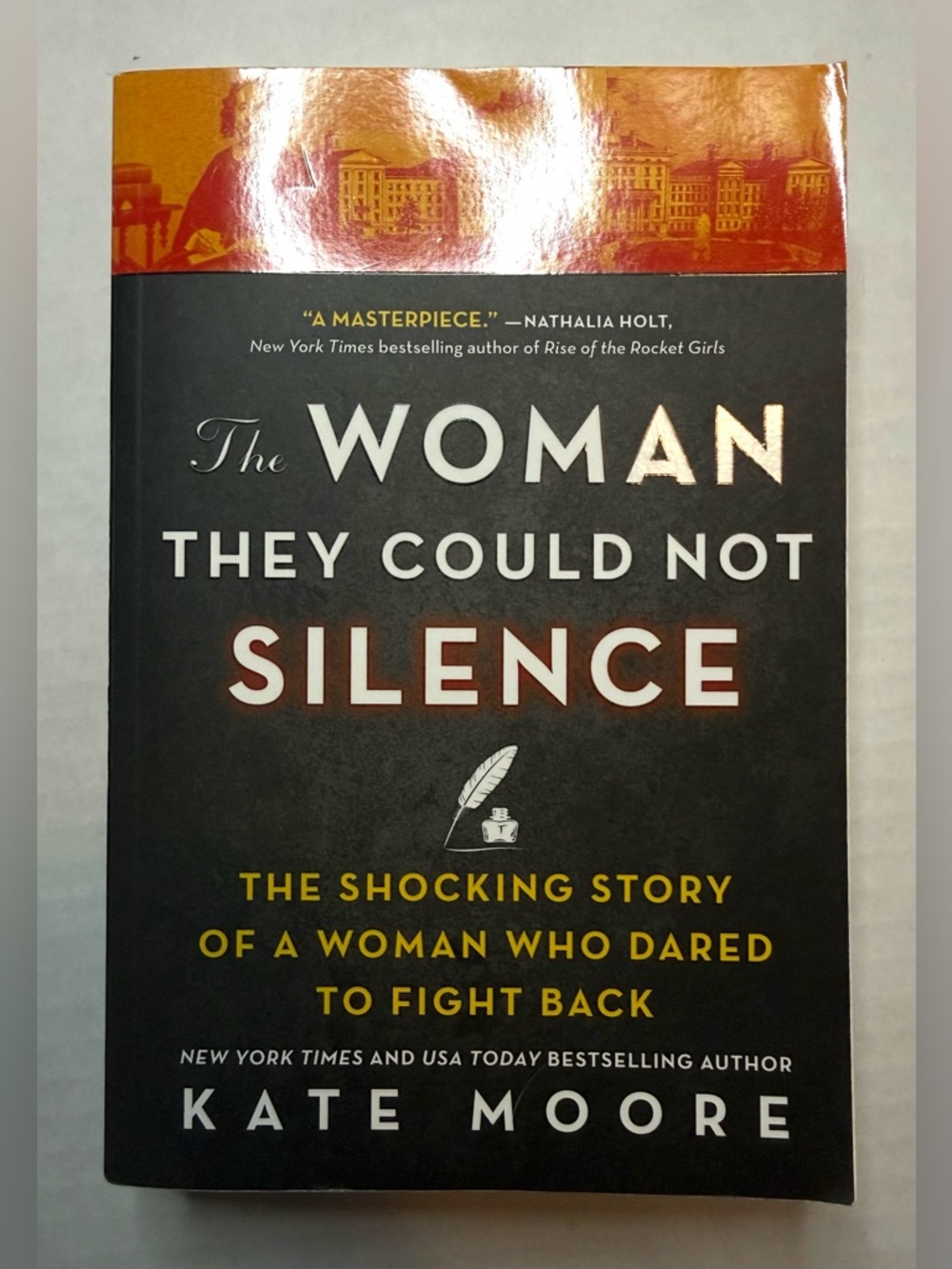 The Woman They Could Not Silence Paperback Book by Kate Moore
